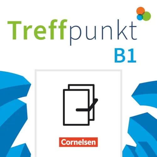 Treffpunkt - Deutsch für die Integration B1 - Deutsch als Fremdsprache, umfassendes Kursbuch für Alltag und Beruf mit praktischen Übungen zur Integration und Sprachförderung.