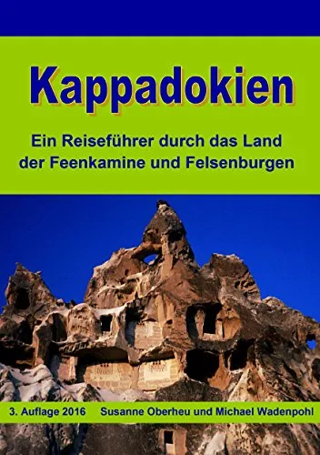 Produktbild Kappadokien Reiseführer: Entdecken Sie die Feenkamine und Felsenburgen