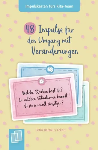 Petra Bartoli Y Eckert | 48 Impulse für den Umgang mit Veränderungen | Box