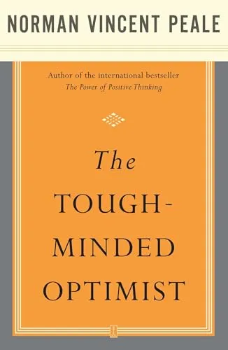 The Tough-Minded Optimist