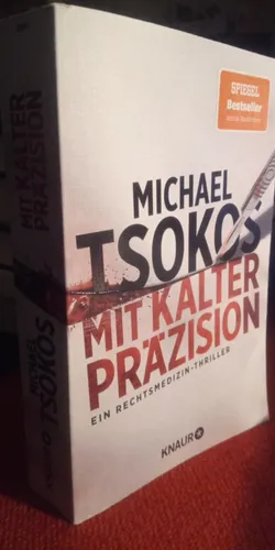Mit kalter Präzision ~ Michael Tsokos ~ 9783426528716, NEU MÄNGELEXEMPLAR