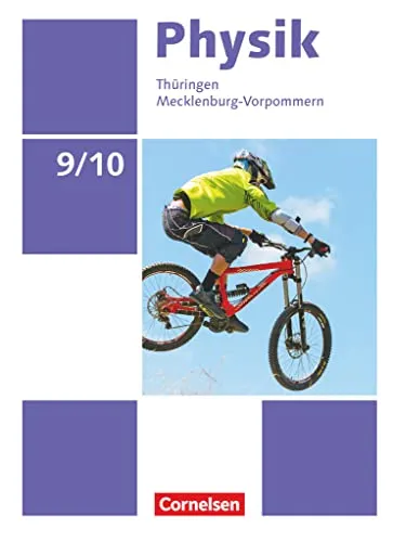 Physik - Neue Ausgabe - Thüringen/Mecklenburg-Vorpommern - 9./10. Schuljahr: Schulbuch - Physik Schulbuch für die 9./10. Klasse, ideal für den Unterricht in Thüringen und Mecklenburg-Vorpommern, mit aktuellen Lehrinhalten und anschaulichen Beispielen.