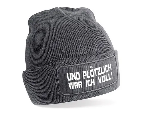 Herzbotschaft Beanie Strickmütze mit Spruch UND PLÖTZLICH WAR ICH VOLL (Mütze mit Aufdruck, Skimütze) Unisex SoftTouch angenehm weiche und warme Wintermütze Einheitsgröße