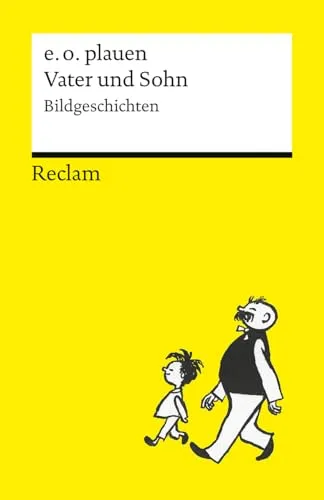 Vater und Sohn: Bildgeschichten (Reclams Universal-Bibliothek)