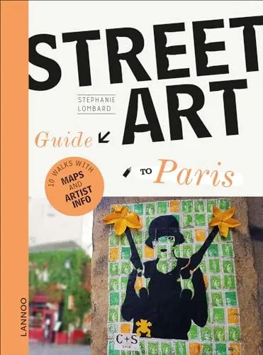 The Street Art Guide to Paris von Stéphanie Lombard - Reiseführer über die faszinierende Street Art in Paris, 173 Seiten voller Kunst und Entdeckungen, ideal für Kunstliebhaber und Reisende.