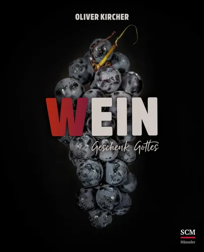 Oliver Kircher | Wein | Buch | Deutsch (2020) | Ein Geschenk Gottes | 208 S.
