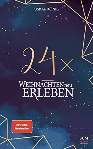 Weihnachten neu erleben 24 x