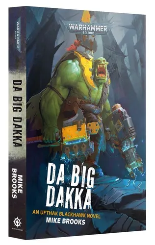 Warhammer 40.000 Da Big Dakka (Englisch) GamesWorkshop Black Library