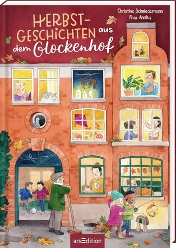 Herbstgeschichten aus dem Glockenhof: Ein Vorlesebuch für die ganze Familie mit 20 herbstlich-schönen Geschichten