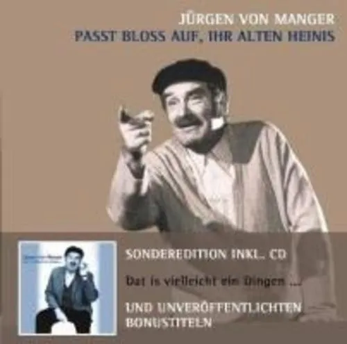 Passt bloß auf, Ihr alten Heinis / Dat ist vielleicht ein Dingen, Jürgen vo ...