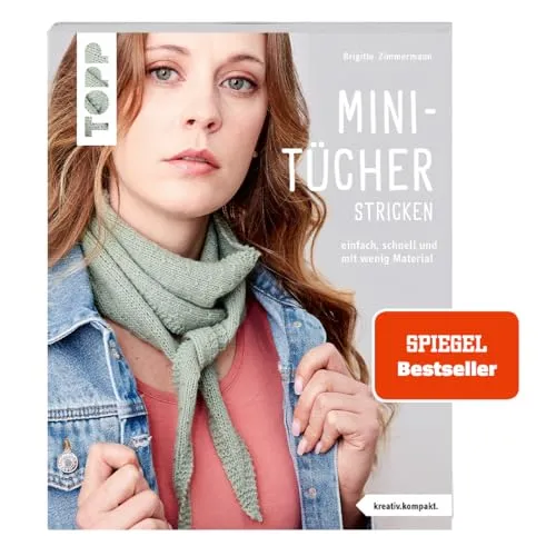 Mini-Tücher stricken: Einfach, schnell und mit wenig Material - Modedesign Buch mit 48 Seiten, ideal für kreative Dekoideen. Inklusive Anleitung, perfekt für schnelle Bastelprojekte mit wenig Material.