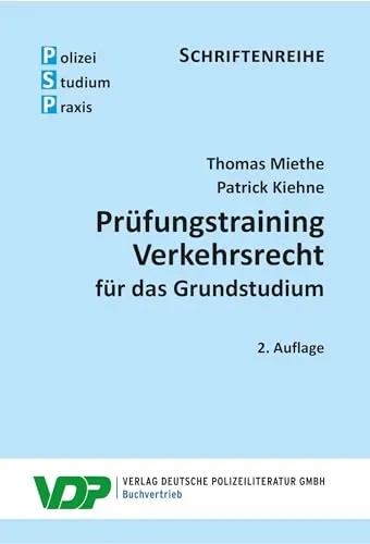 Prüfungstraining Verkehrsrecht für das Grundstudium (PSP Schriftenreihe)