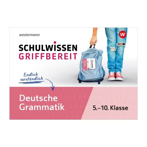 Schulwissen griffbereit: Deutsche Grammatik (Schulwissen griffbereit: Ausgabe 2023)