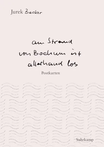 »Am Strand von Bochum ist allerhand los«: Postkarten, von Suhrkamp Verlag AG