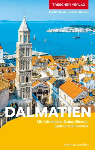 TRESCHER Reiseführer Dalmatien ~ Matthias Koeffler ~  9783897946262