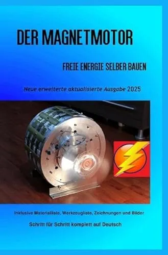 Produktbild Der Magnetmotor: Freie Energie selber bauen Ausgabe 2025
