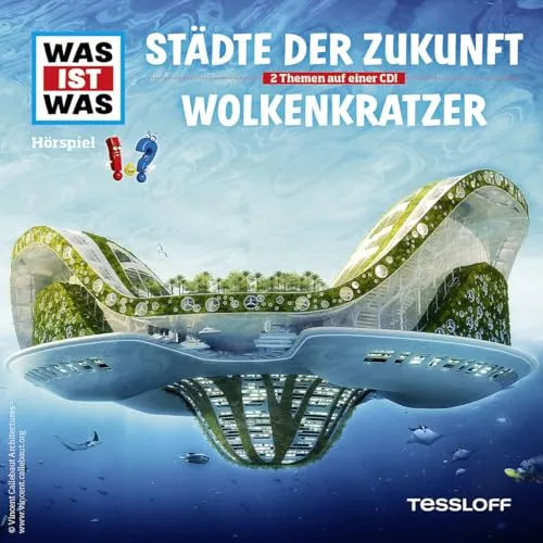 Folge 55: Städte der Zukunft / Wolkenkratzer