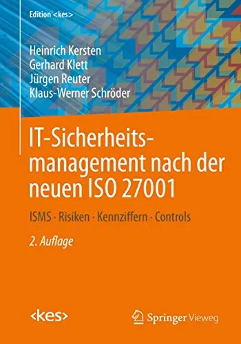 IT-Sicherheitsmanagement ISO 27001: ISMS, Risiken, Controls - Computernetzwerke - Umfassender Leitfaden zur neuen ISO 27001, ideal für Unternehmen zur Verbesserung ihrer IT-Sicherheit und Risikomanagement.