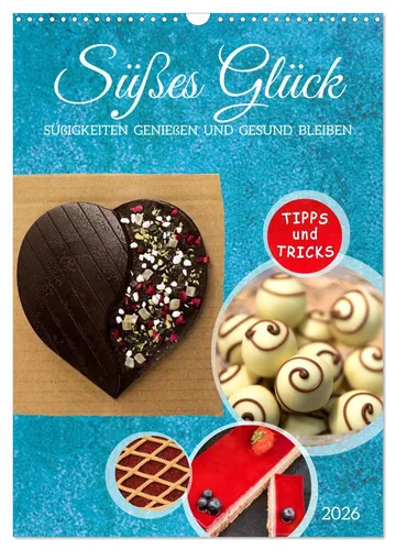 Süßes Glück: Wandkalender 2026 für Naschkatzen - Hochwertiger Fotokalender im DIN A3 Format mit 12 bezaubernden Bildern. Ideal als Geschenk für Jung und Alt, bietet er eine robuste Spiralbindung und nachhaltiges Papier aus deutscher Produktion.