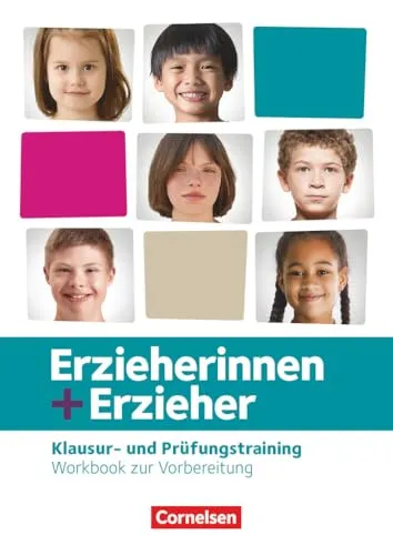 Erzieherinnen + Erzieher - Ausgabe 2020: Klausur- und Prüfungstrainer - Hörbuch für Erzieher, enthält umfassende Übungen und Lösungen zur optimalen Prüfungsvorbereitung.