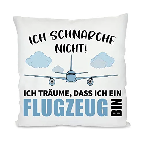 Herzbotschaft Kissen mit Motiv Modell: Ich schnarche Nicht ich träume DASS ich EIN Flugzeug Bin