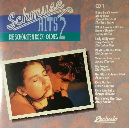 Schmuse Hits 2 - die Schönsten Rock-Oldies