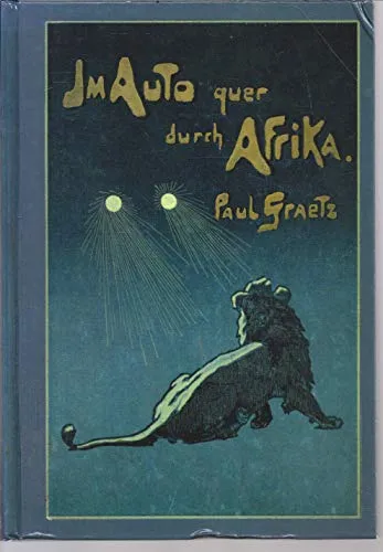 Produktbild Im Auto quer durch Afrika: Abenteuerreise durch den Kontinent