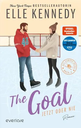 The Goal – Jetzt oder nie (Off-Campus 4): Spannender Roman von PIPER
