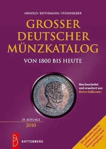 Großer deutscher Münzkatalog 2010: von 1800 bis heute