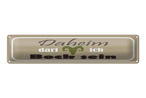Femer GmbH Metallschild Spruch 46x10 cm Daheim darf ich Bock sein, (1 St), gewölbte Oberfläche, abgerundete Ecken, umgeschlagene Kanten