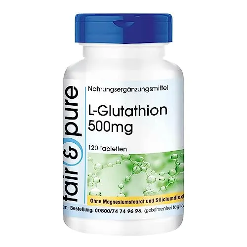 Fair & Pure L-Glutathion 500mg, 120 Tabletten, reduziert, hochdosiert, Nahrungsergänzungsmittel vegan ohne Magnesiumstearat, in Deutschland hergestellt