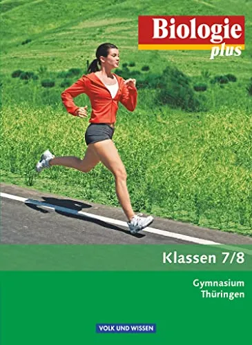 Biologie plus - Gymnasium Thüringen - 7./8. Schuljahr: Schulbuch - Biologie Schulbücher für das Gymnasium Thüringen, umfassende Inhalte und praxisnahe Beispiele für eine optimale Vorbereitung auf Prüfungen.