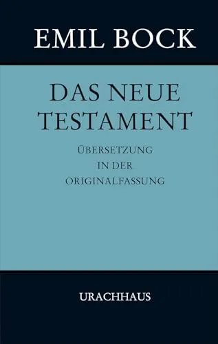 Das Neue Testament: Originalfassung Übersetzung - Bibelausgaben, authentische Übersetzung für tiefere Einblicke in die christliche Lehre.