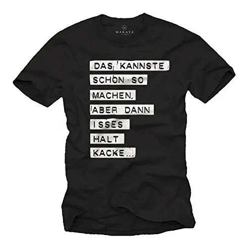 Lustige T-Shirts mit Sprüchen DAS Kannste Schon SO Machen schwarz Größe XXXXL