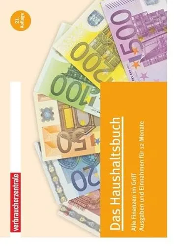 Das Haushaltsbuch: Alle Finanzen im Griff Ausgaben und Einnahmen für 12 Monate