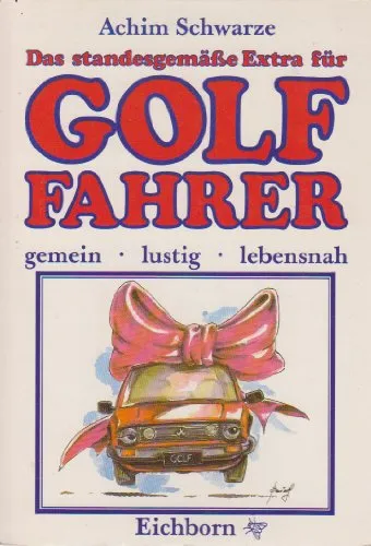 Das standesgemässe Extra für Golf-Fahrer: Gemein, lustig, lebensnah