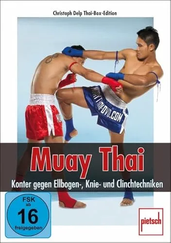 Muay Thai - Konter gegen Ellbogen-, Knie- und Clinchtechniken
