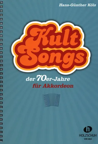 Kultsongs der 70er Jahre für Akkordeon