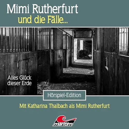 Mimi Rutherfurt 67: Alles Glück Dieser Erde