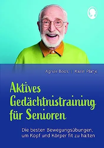 Aktives Gedächtnistraining für Senioren: Die besten Bewegungsübungen