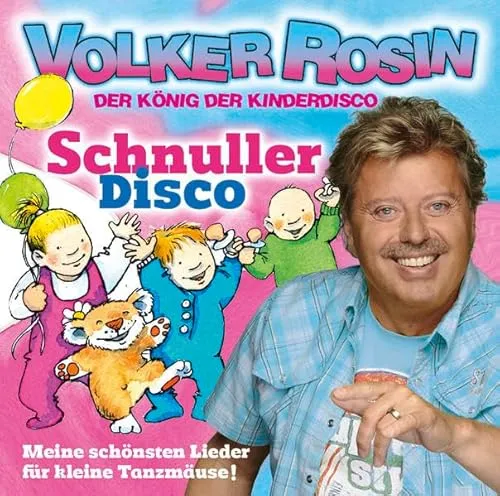 Schnuller Disco - CD: Meine schönsten Lieder für kleine Tanzmäuse