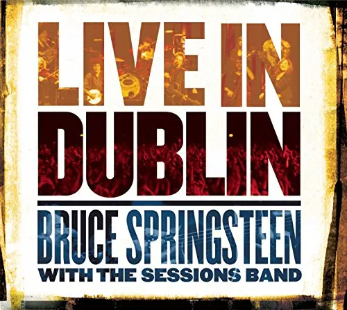 BRUCE SPRINGSTEEN WITH THE SES / LIVE IN DUBLIN