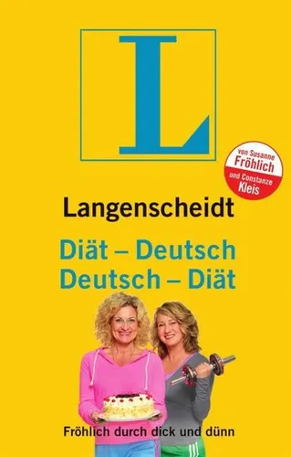 Produktbild Langenscheidt Diät-Deutsch/Deutsch-Diät: Fröhlich durch dick und dünn (Lang