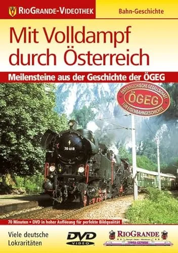 Mit Volldampf durch Österreich