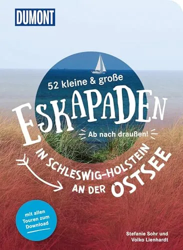 kleine & große Eskapaden in Schleswig-Holstein an der Ostsee: Ab nach draußen! (DUMONT Eskapaden) 52