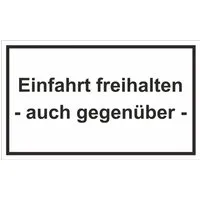 Warn- und Hinweissschild Einfahrt Freihalten... 25 cm x 15 cm PST