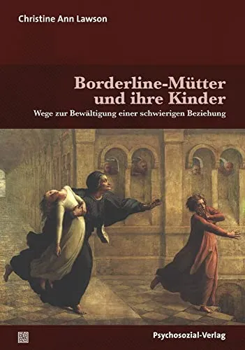 Borderline-Mütter und ihre Kinder: Wege zur Bewältigung einer schwierigen Beziehung - Bildungspolitik: Ein wertvoller Leitfaden für den Umgang mit herausfordernden Beziehungen, ideal für Fachkräfte und Betroffene.