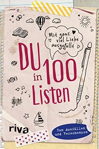 Du in 100 Listen: Ein liebevolles Ausfüllbuch. Perfektes Geschenk für Freunde, Partner oder Familie. Ideal für Geburtstag, Weihnachten, Jahrestag, Valentinstag, Weihnachten, Ostern