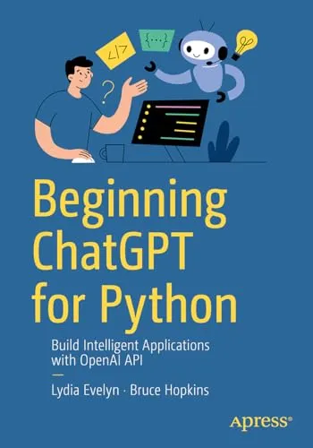 Beginning ChatGPT for Python