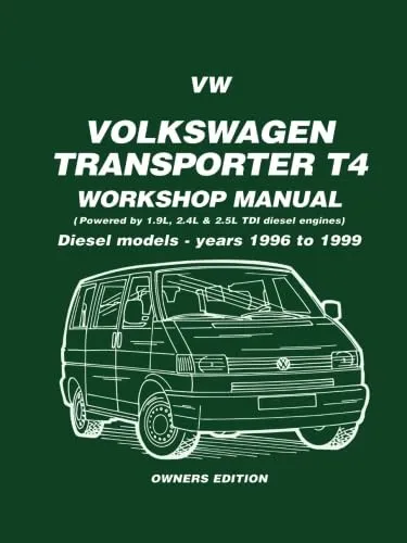 VW Volkswagen Transporter T4 Workshop Manual Diesel Models 1996-1999: Owners Manual: Diesel Models - Years 1996 to 1999